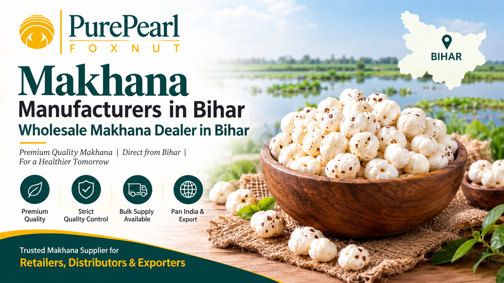 Makhana Manufacturers in Bihar, Wholesale Makhana Dealer in Bihar